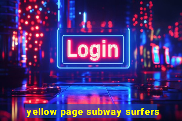 yellow page subway surfers